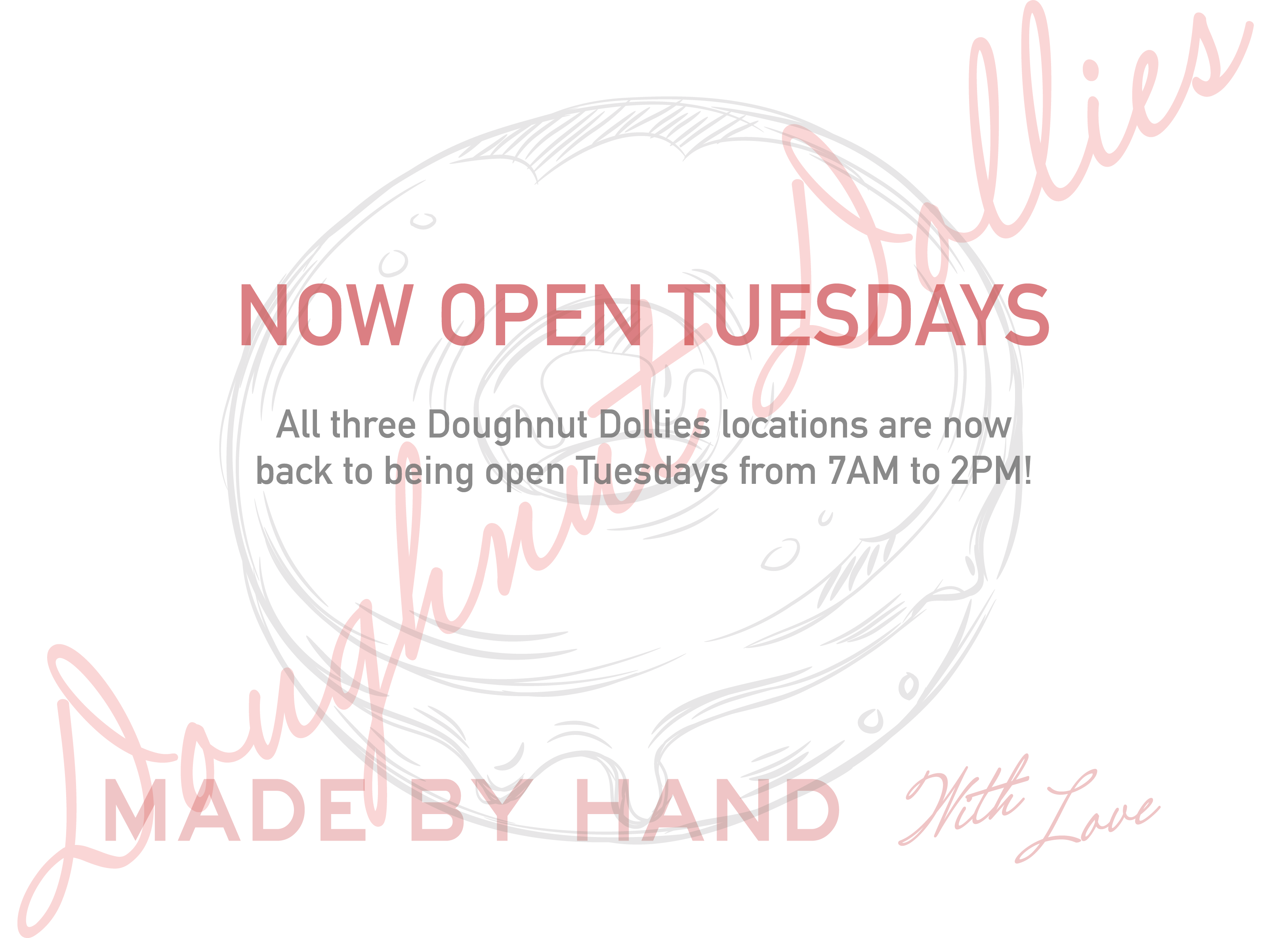 Now Open Tuesdays from 7AM to 2PM